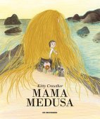 Mama Medusa